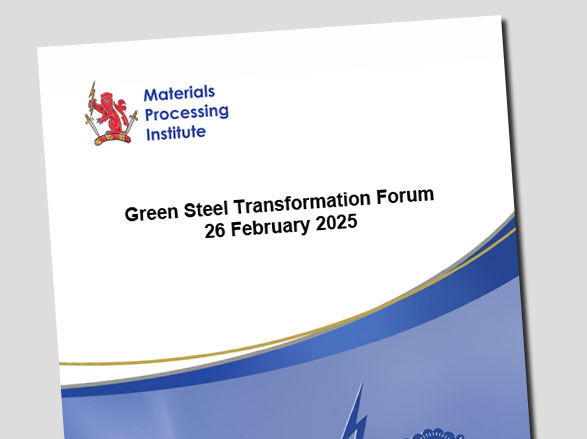 Green Steel Transformation Forum 26 February 2025